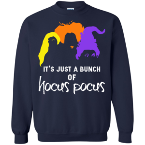 It’s just a bunch of hocus pocus shirt, hoodie