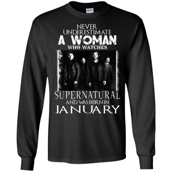 Never Underestimate A Woman Who Watches Supernatural And Was Born In January T-shirt