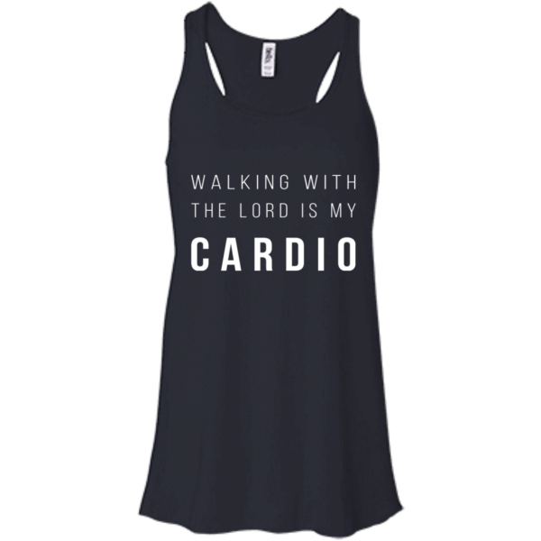 Walking With The Lord Is My Cardio Shirt, Hoodie