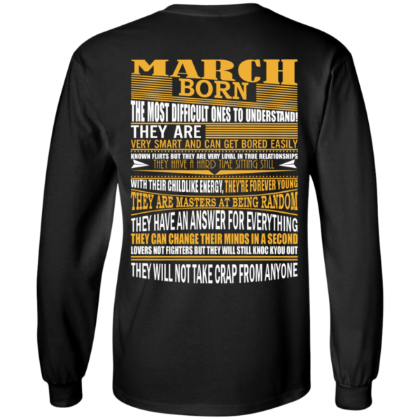 March Born – The Most Difficult Ones To Understand Shirt – Back Design