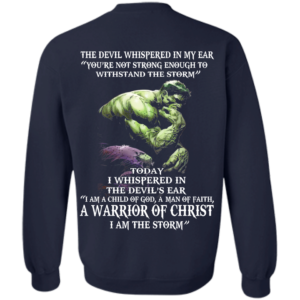 Hulk – Devil Whispered – I Am A Child Of God, A Man Of Faith T-Shirt
