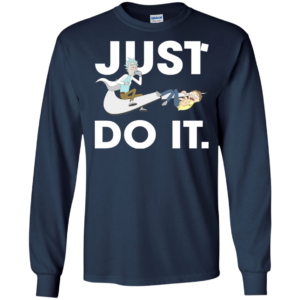 Rick And Morty – Just Do It Shirt, Hoodie, Tank