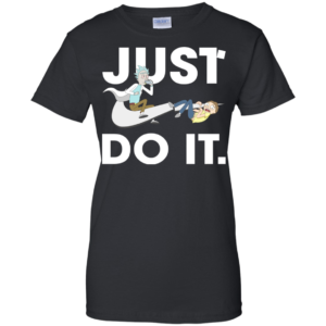 Rick And Morty – Just Do It Shirt, Hoodie, Tank