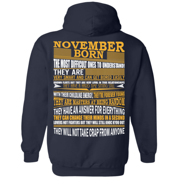 November Born – The Most Difficult Ones To Understand Shirt – Back Design