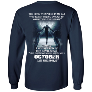 Devil Whispered – Never Underestimate A Woman Who Was Born In October T-shirt