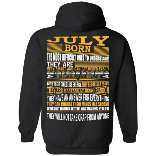 July Born – The Most Difficult Ones To Understand Shirt – Back Design
