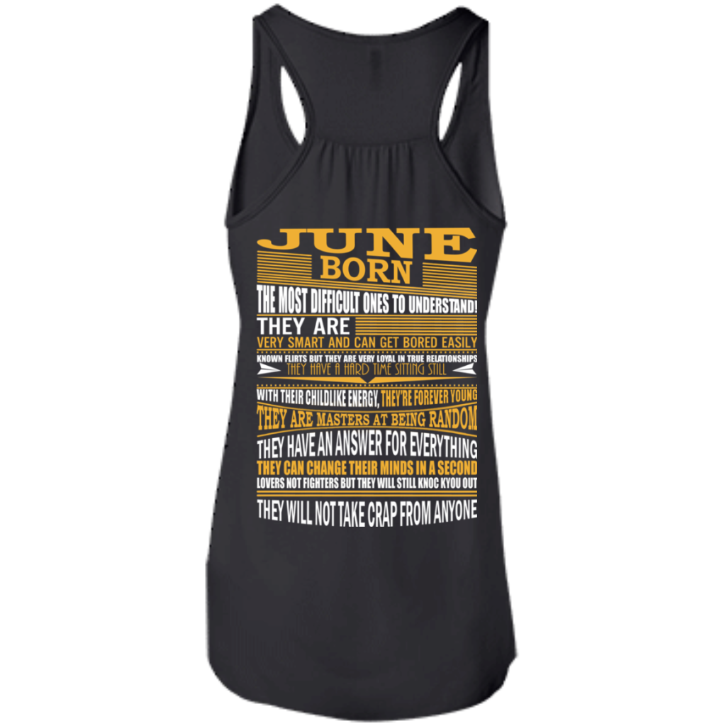 June Born - The Most Difficult Ones To Understand Shirt - Back Design