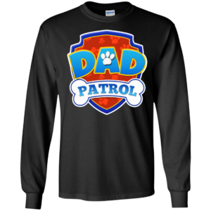 Dad patrol shirt, hoodie, tank