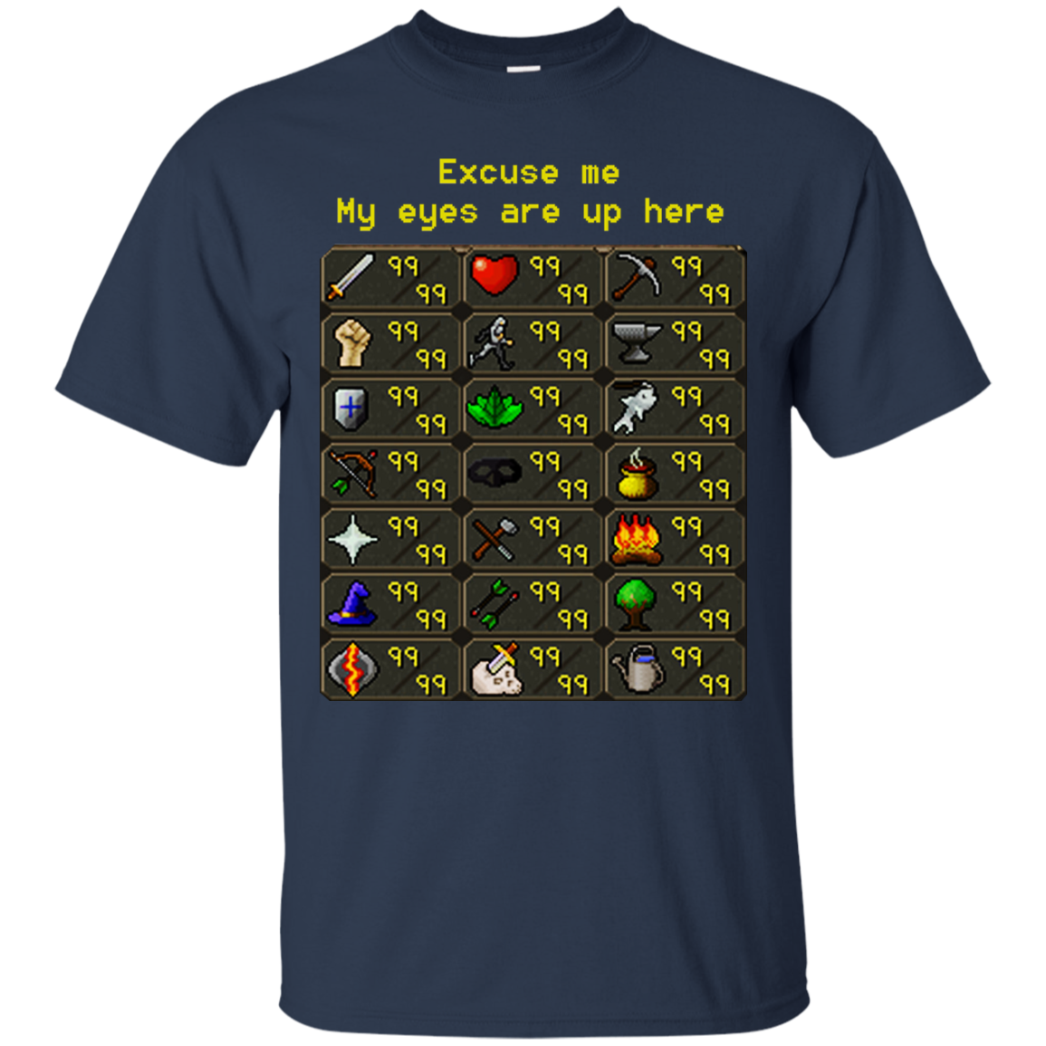 Runescape Excuse Me My Eyes Are Up Here Shirt Hoodie Tank