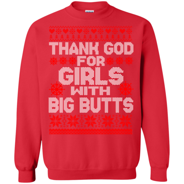 Thank God For Girls With Big Butts Christmas Sweater