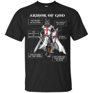Armor Of God Shirt, Hoodie, Tank