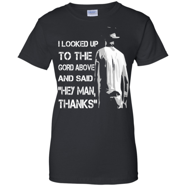 The Tragically Hip – I looked Up To The Gord Above And Said Hey Man, Thanks T-shirt