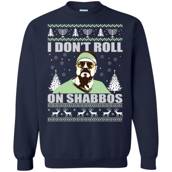 I Don’t Roll on Shabbos Christmas Sweater