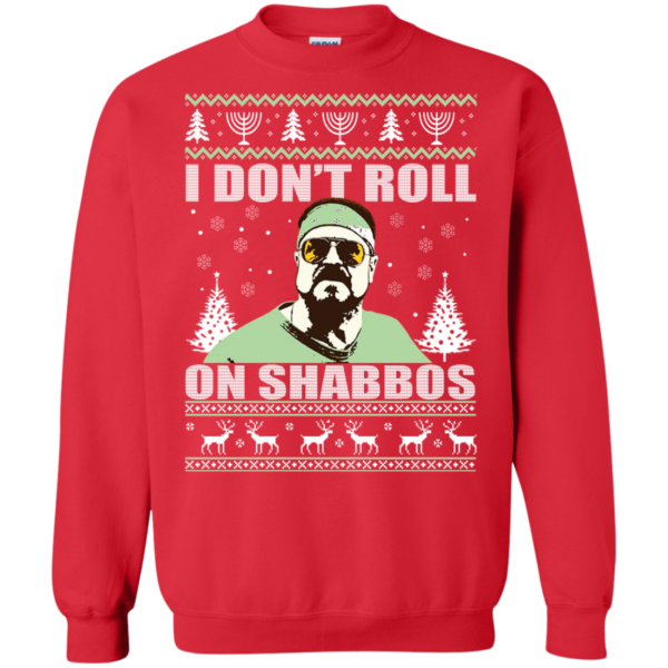 I Don’t Roll on Shabbos Christmas Sweater