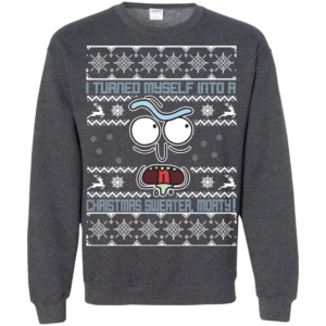 Rick And Morty – I Turned Myself Into A Xmas Sweater Morty Christmas Sweater