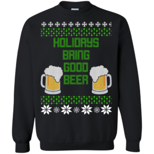 Holidays Bring Good Beer Christmas Sweater