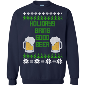 Holidays Bring Good Beer Christmas Sweater