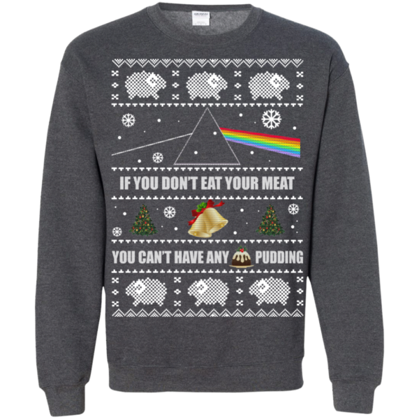 Pink Floyd – If You Don’t Eat Your Meat Christmas Sweater