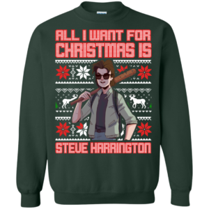 All I Want For Christmas Is Steve Harrington Sweater