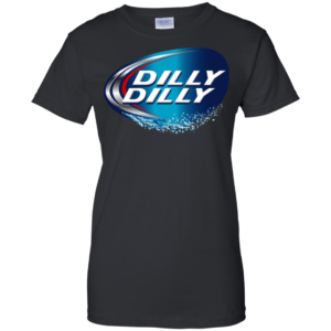 Dilly dilly bud light meaning shirt, hoodie