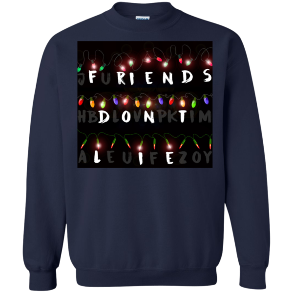 Stranger Things – Friends Don’t Lie Shirt, Sweatshirt