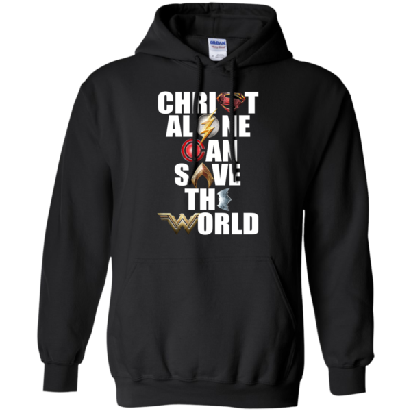 Justice League – Christ Alone Can Save The World Shirt, Hoodie