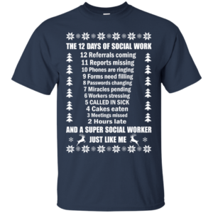 The 12 Days Of Social Work Shirt, Sweatshirt