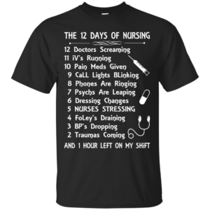 The 12 Days Of Nursing Shirt, Hoodie, Tank