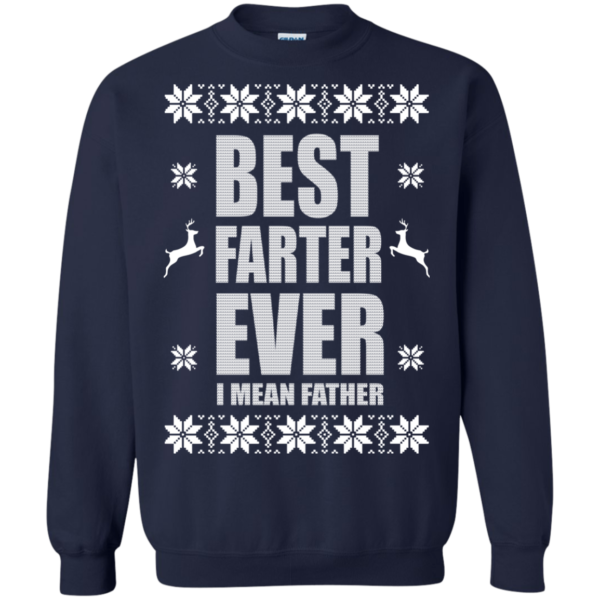 Best Farter Ever – I Mean Father Christmas Sweater
