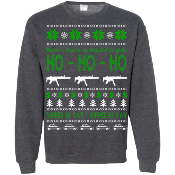 Now I Have A Machine Gun – Yippee Ki Yay Christmas Sweater
