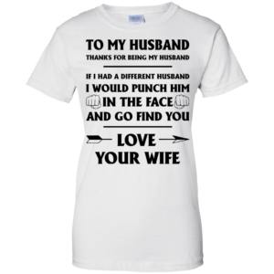 To My Husband – Thank For Being My Husband Shirt, Hoodie