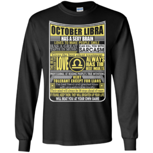 October Libra Has A Sexy Brain Love To Make People Smile Shirt