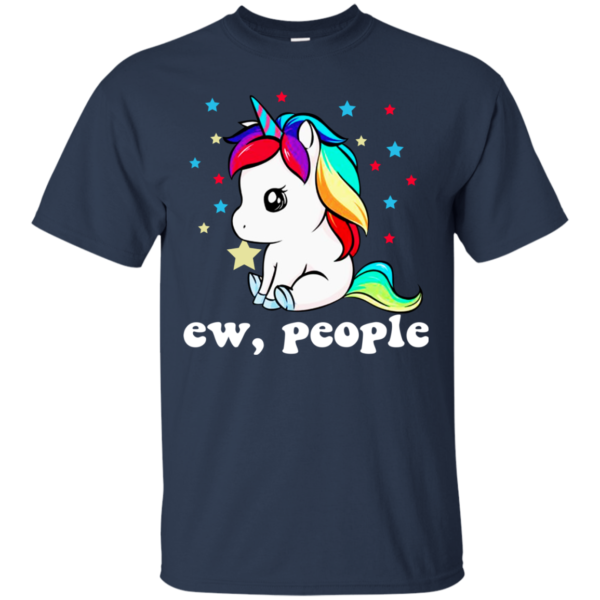 Unicorn – Ew, People T-Shirt, Sweatshirt