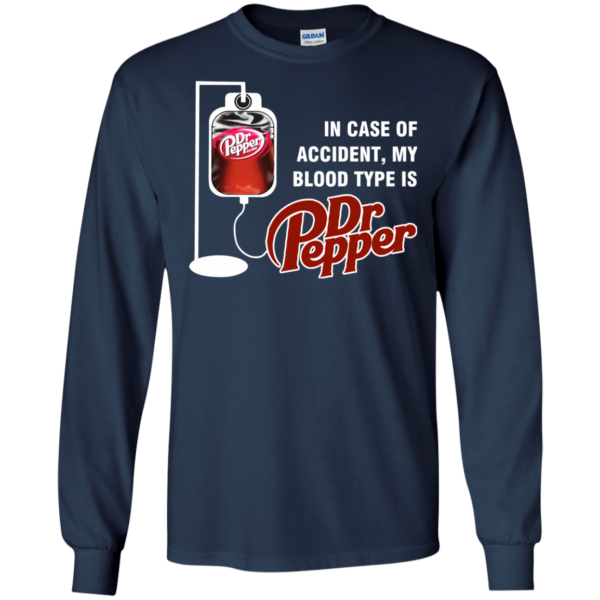 In Case Of Accident, My Blood Type Is DrPepper T-Shirt