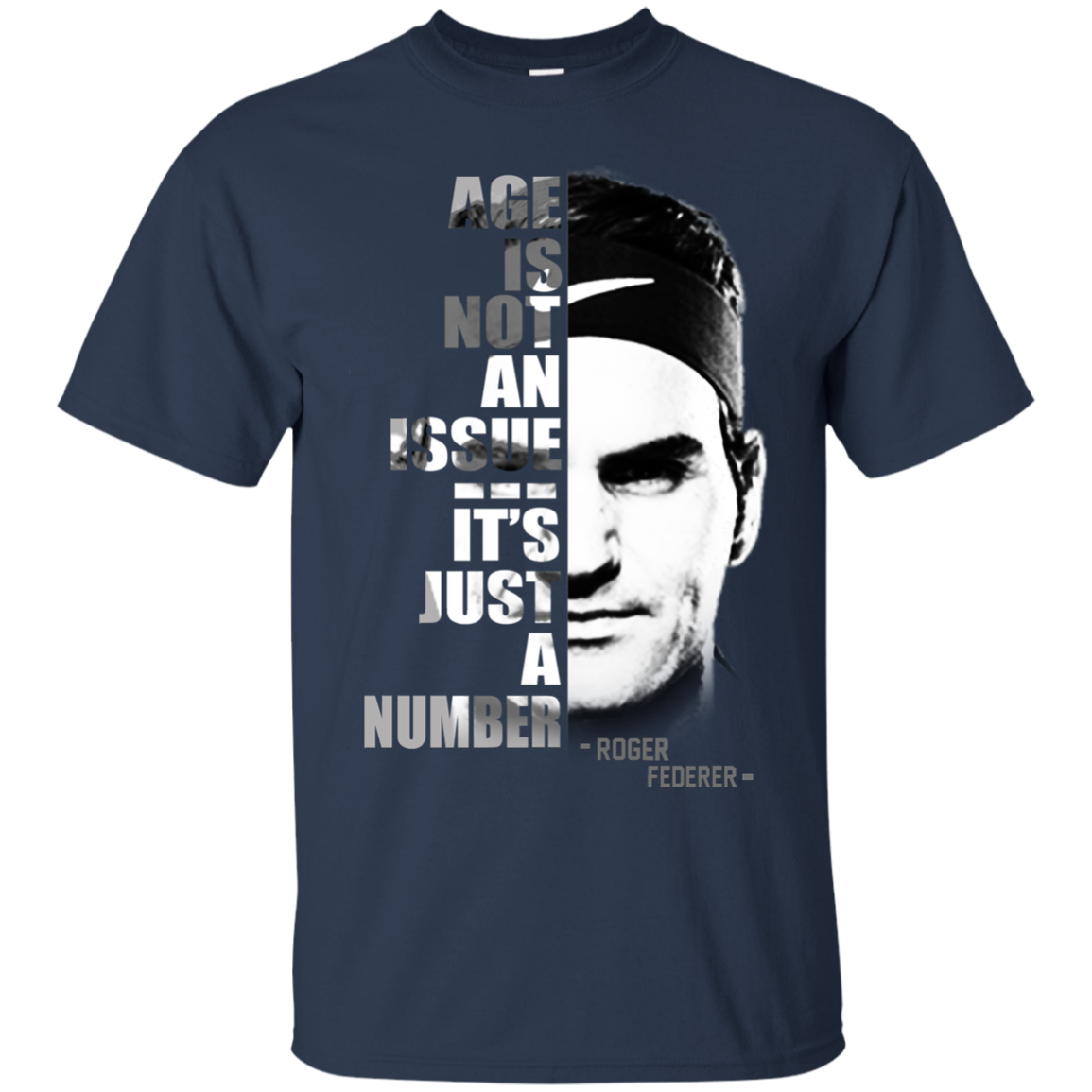 Roger Federer Age Is Not An Issue It S Just A Number Shirt Hoodie