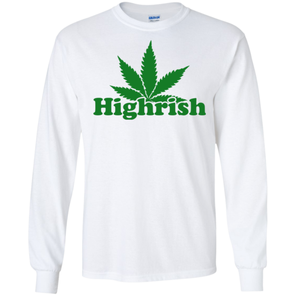 Cannabis Irish – Highrish Shirt, Hoodie, Tank