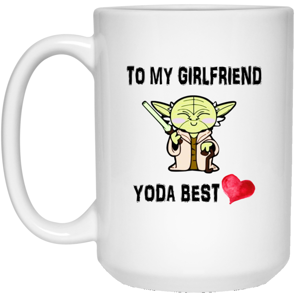 Baby Yoda Best Girlfriend Ever Mug • Onyx Prints
