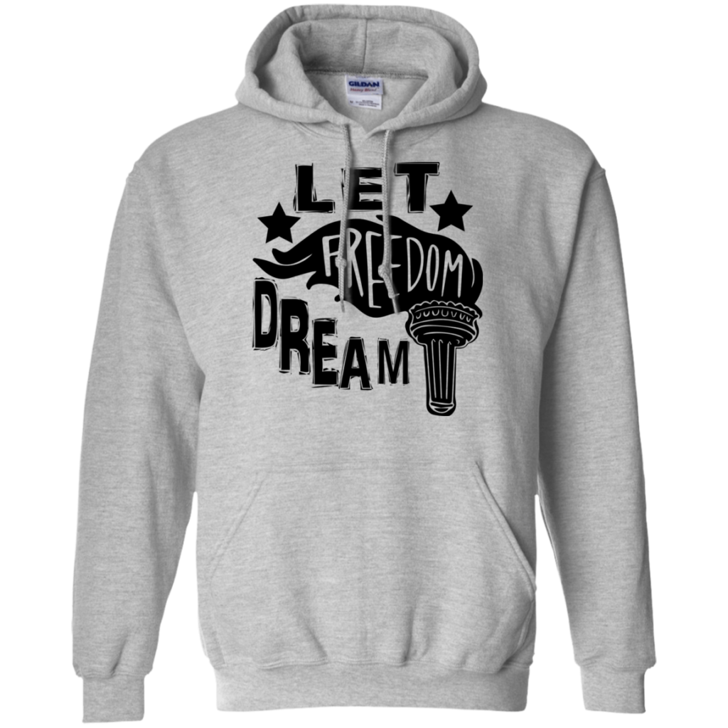Let Freedom Dream Shirt, Hoodie, Tank | Allbluetees.com