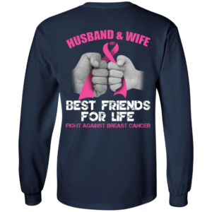 Husband And Wife – Best Friends For Life Fight Against Breast Cancer Shirt