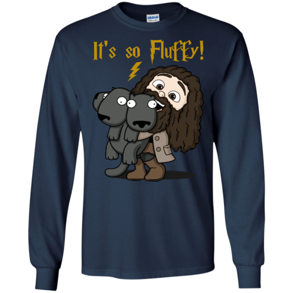 Rubeus Hagrid – It’s So Fluffy Shirt, Hoodie, Tank