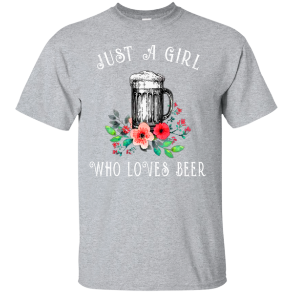 Just A Girl Who Loves Beer Shirt, Hoodie, Tank