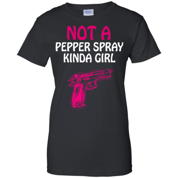 Not A Pepper Spray Kinda Girl Shirt, Hoodie, Tank