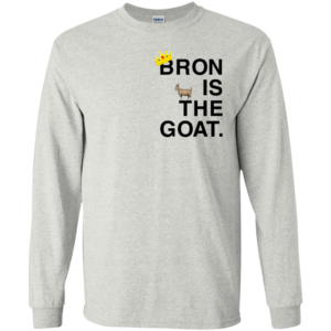 Bron Is The Goat Shirt, Hoodie