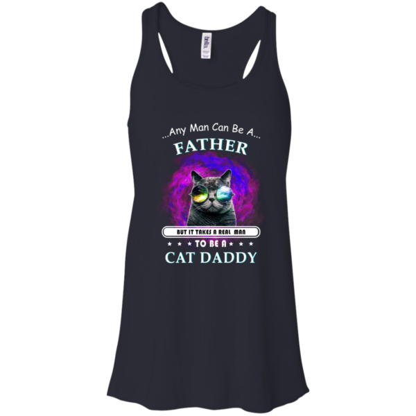 Cat Daddy – Any Man Can Be A Father Shirt, Hoodie