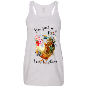 I’m Just A Girl Who Loves Chickens Shirt, Hoodie