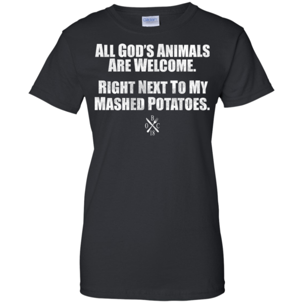 All God’s Animals Are Welcome Shirt, Hoodie