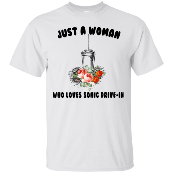Just A Woman Who Loves Sonic Drive-in Shirt, Hoodie