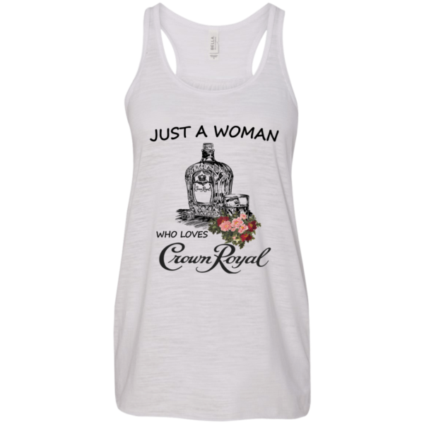Just A Woman Who Loves Crown Royal Shirt, Hoodie