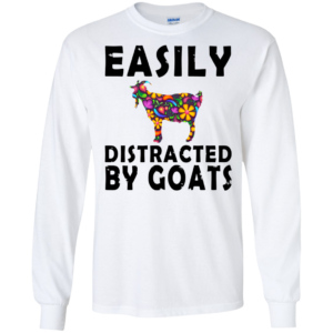 Easily Distracted By Goats Shirt, Hoodie