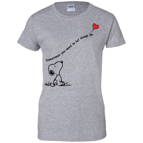 Snoopy – Sometimes You Need To Let Things Go Shirt, HoodieSnoopy – Sometimes You Need To Let Things Go Shirt, Hoodie